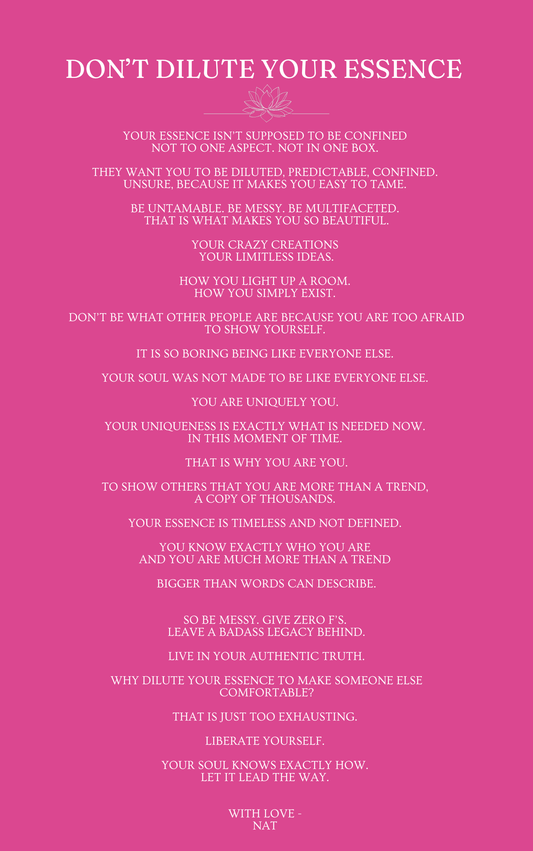 Don't Dilute Your Essence