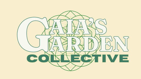 Gaia's Garden Collective